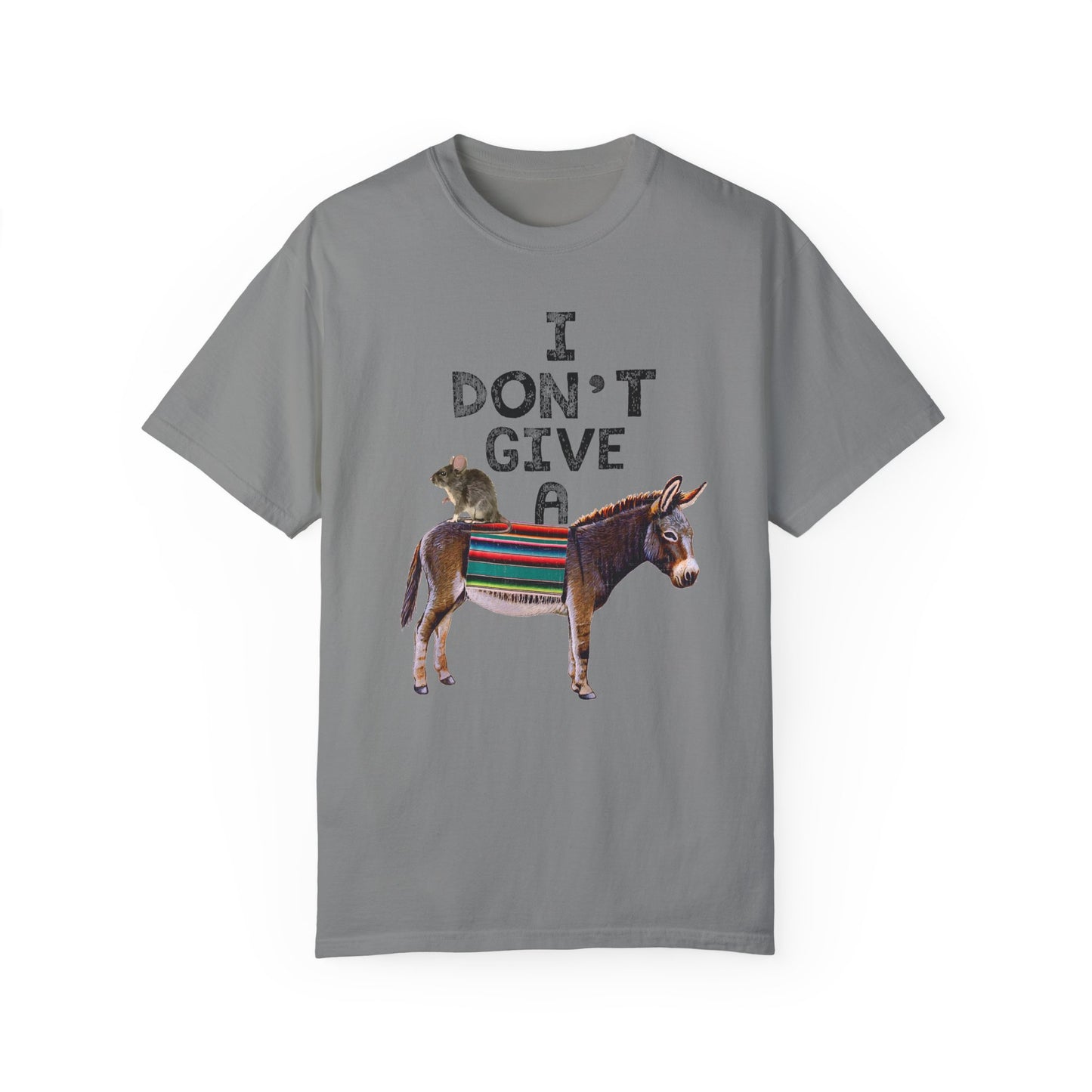 I Don't Give A Rats Ass!!! Funny Unisex tshirt