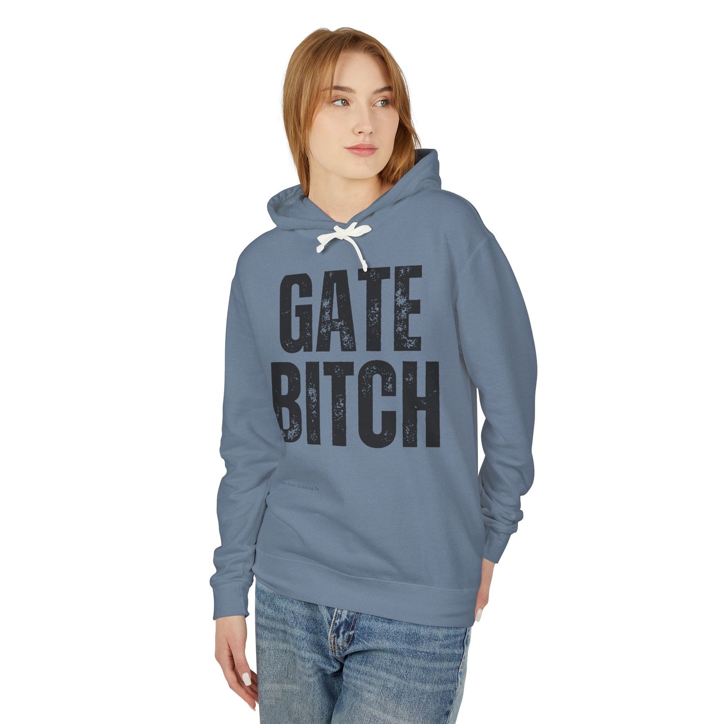 Lightweight Hooded Sweatshirt - Comfortable Lightweight Gate Bitch Hoodie Rodeo Ranch