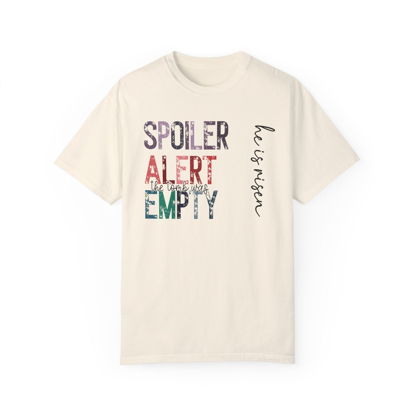 Spoiler Alert: The Tomb Was Empty - Unisex Tee Just In Time For Easter