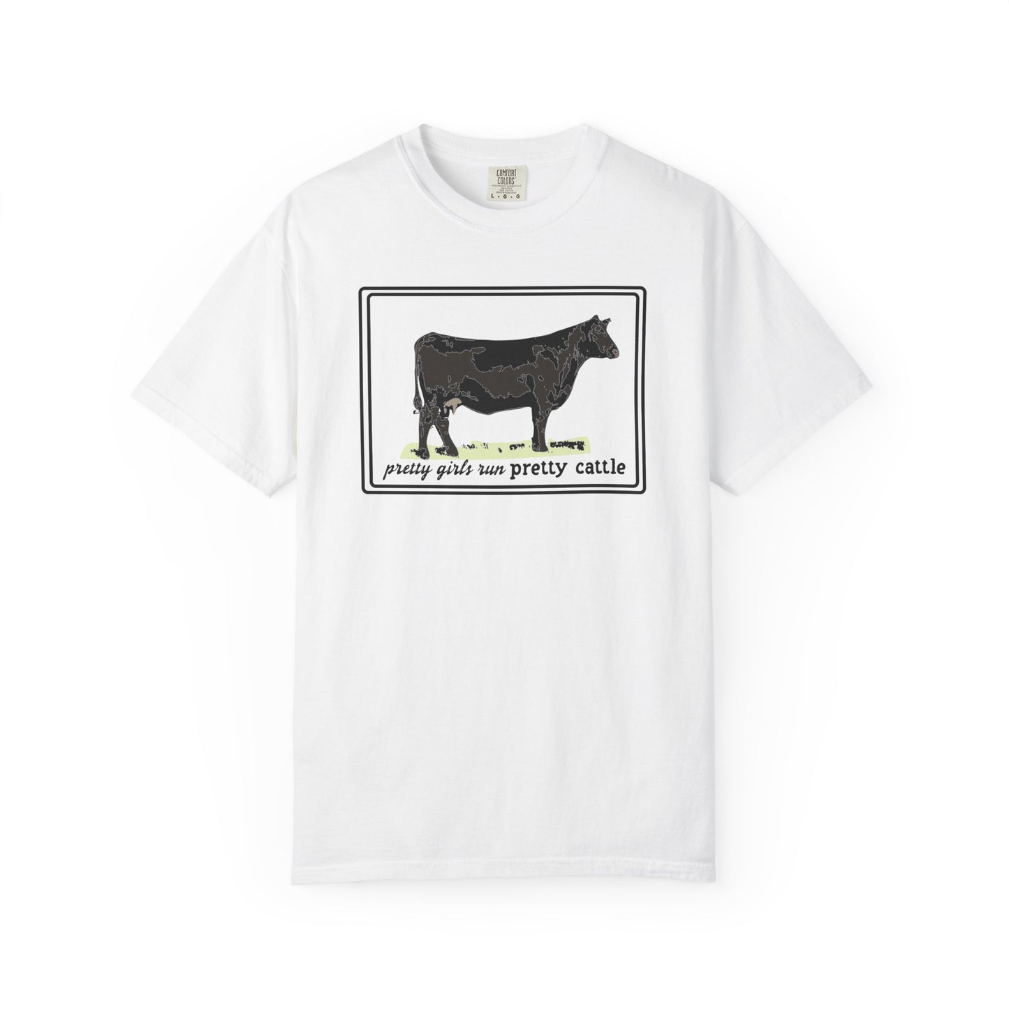 Pretty Girls Run Pretty Cattle - Casual Cow Graphic T-Shirt - Farm Momma, FFA, Summer, Show Cattle, Sale Barn - Multiple Colors