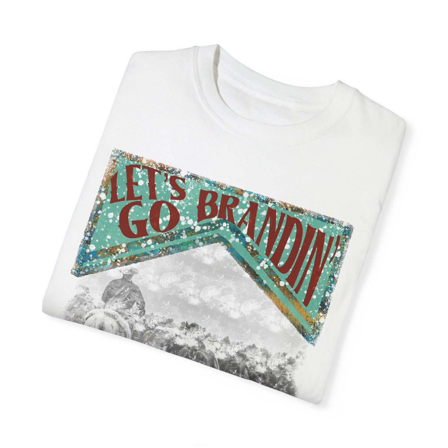 Lets Go Brandin Tshirt - 6 Colors Available