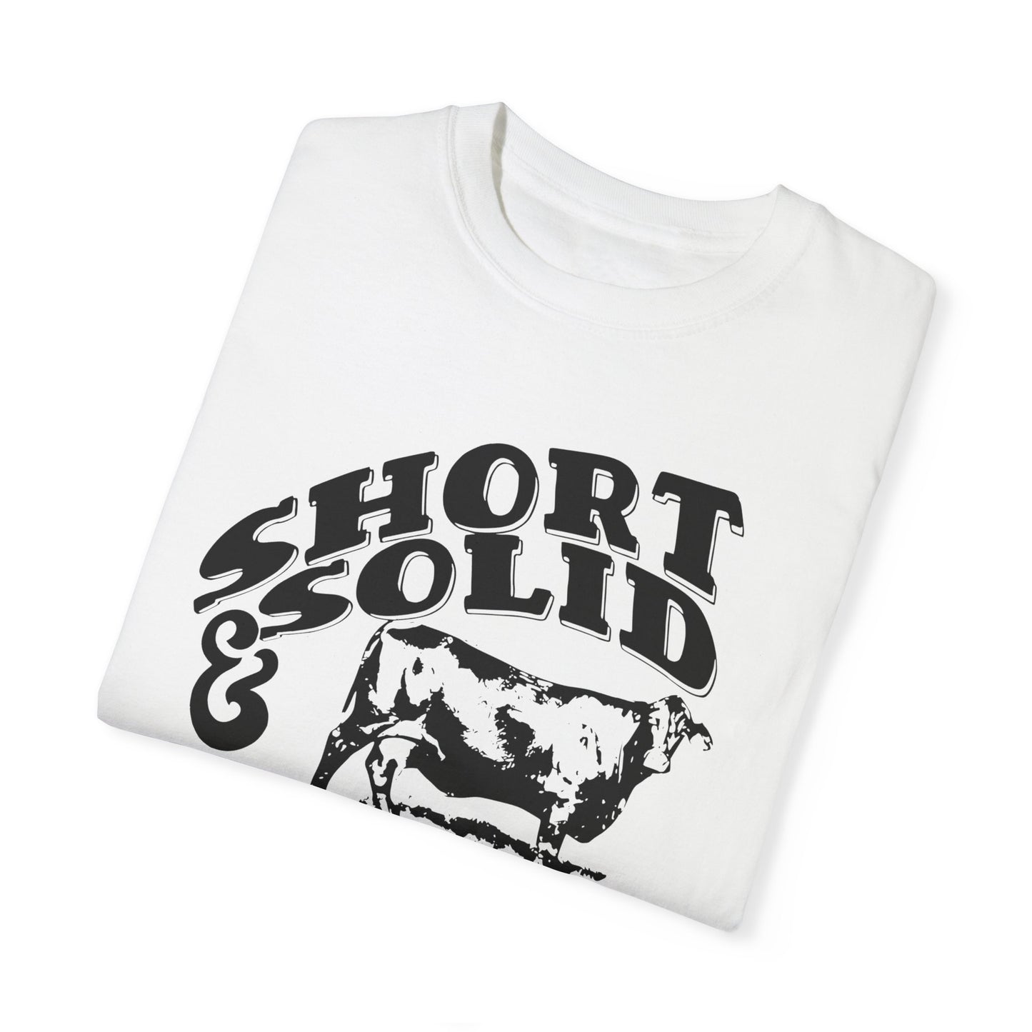 Nothing Like a Good Short and Solid!! Worth the money. Women's Tee Great for Summer Time or Heading to the Rodeo Western Vibes