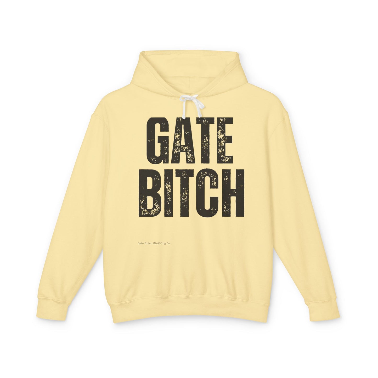 Lightweight Hooded Sweatshirt - Comfortable Lightweight Gate Bitch Hoodie Rodeo Ranch