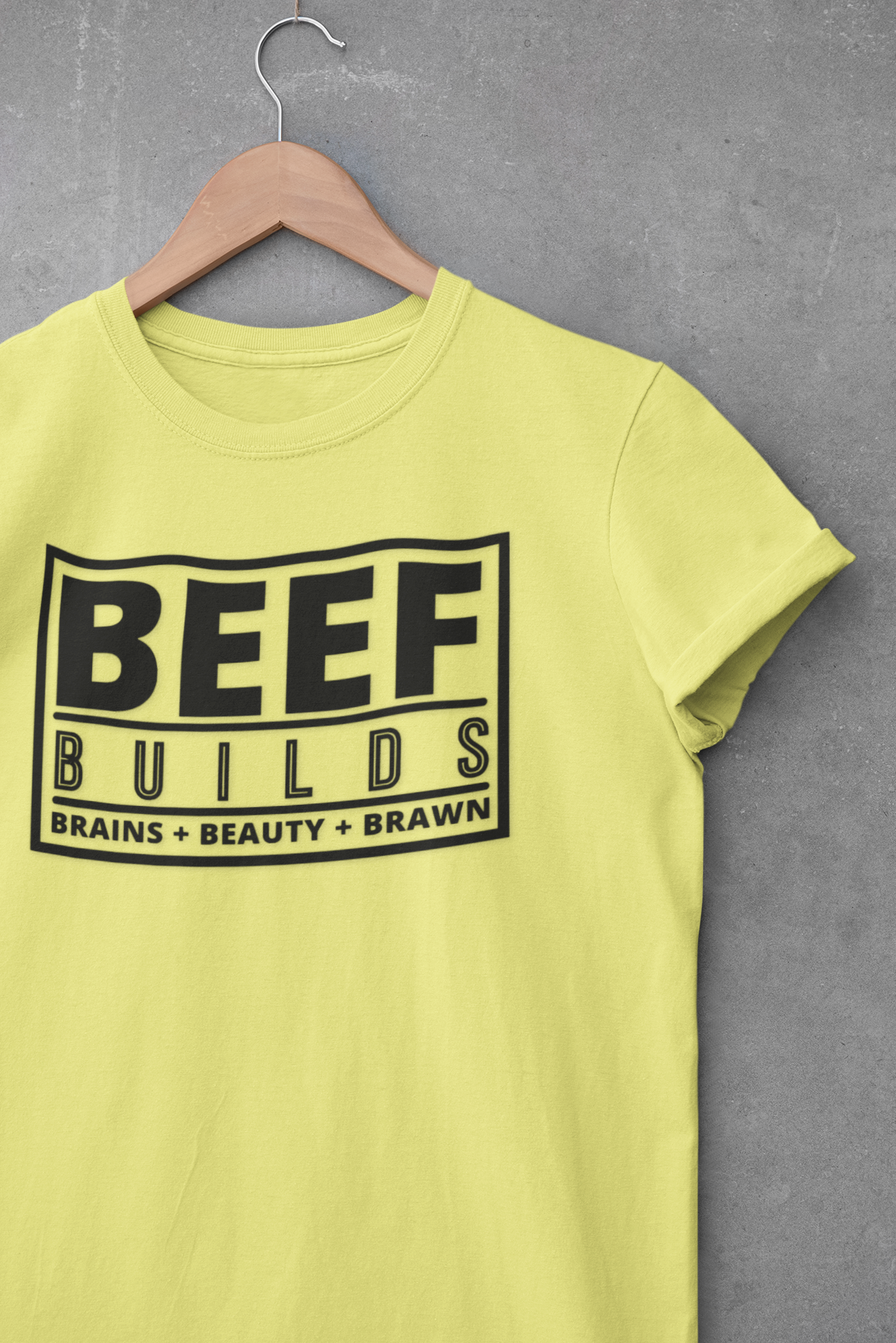 Ladies... Farm Wives, Ranch Wives, Cowgirls, Beef Producers.... You Need this BEEF BUILDS Brains + Beauty + Brawn T-Shirt