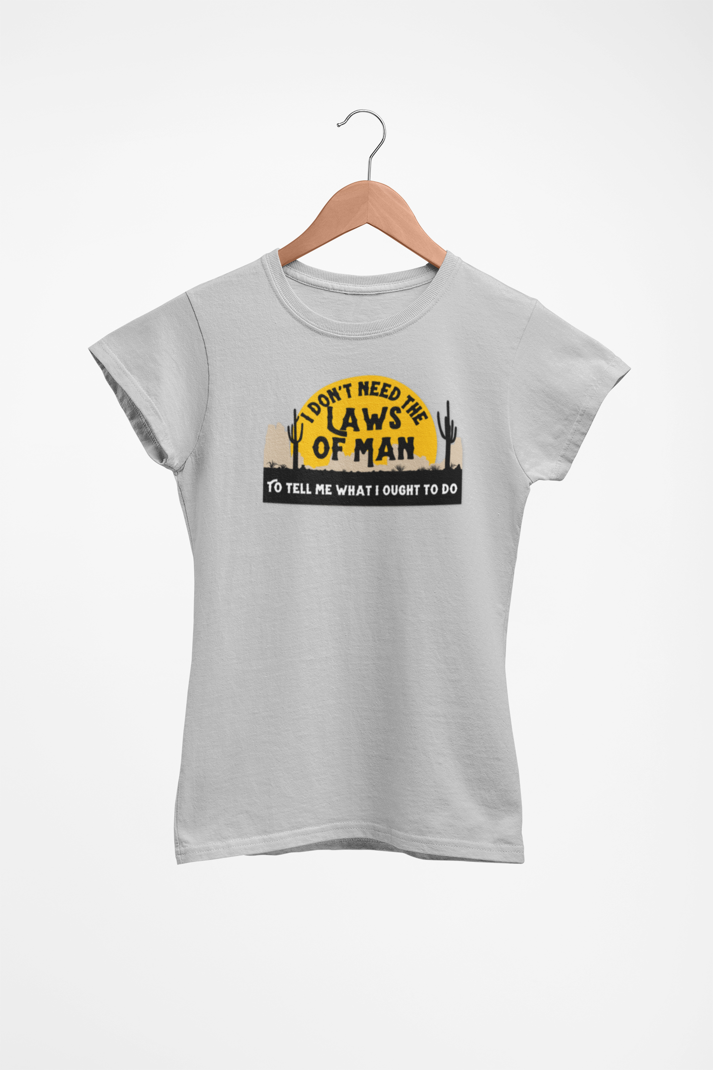 Rebel T-Shirt 'I Don't Need the Laws of Man To Tell Me What To Do' Trendy Layering Tee. Spring Summer Women's Top