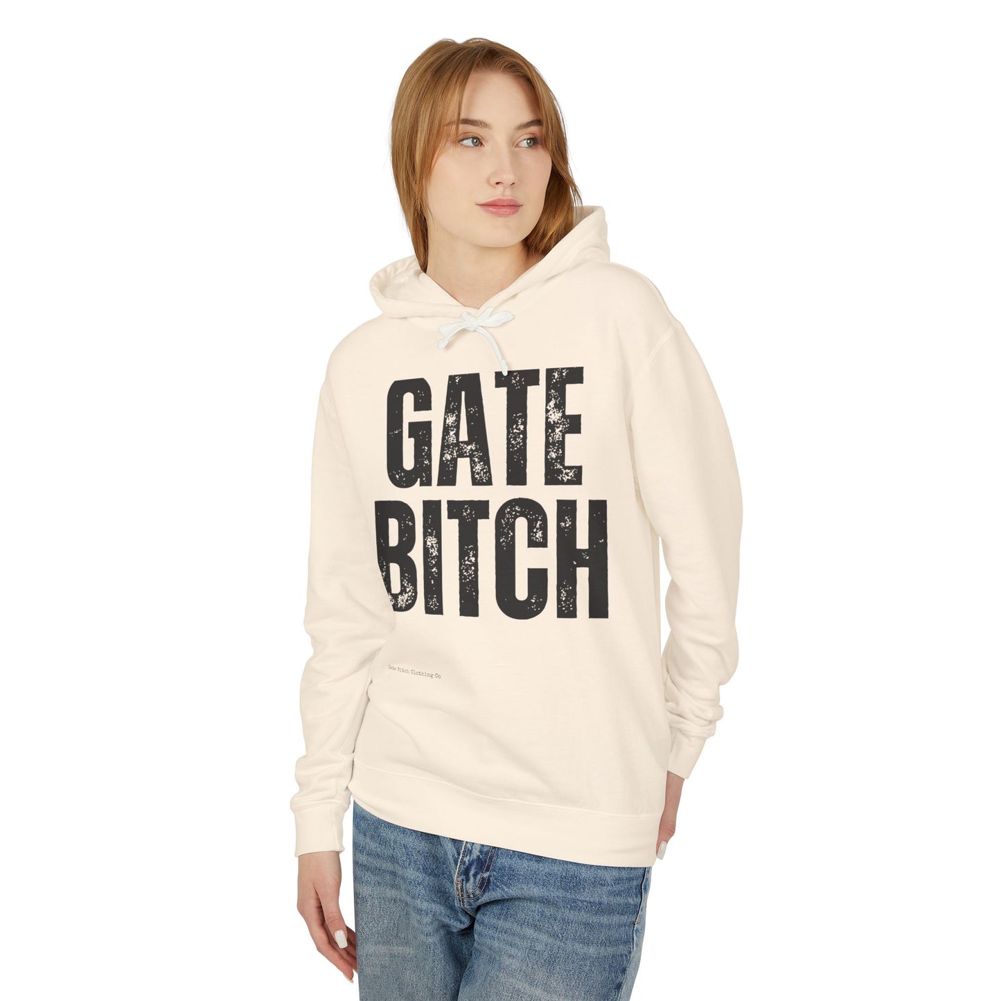 Lightweight Hooded Sweatshirt - Comfortable Lightweight Gate Bitch Hoodie Rodeo Ranch