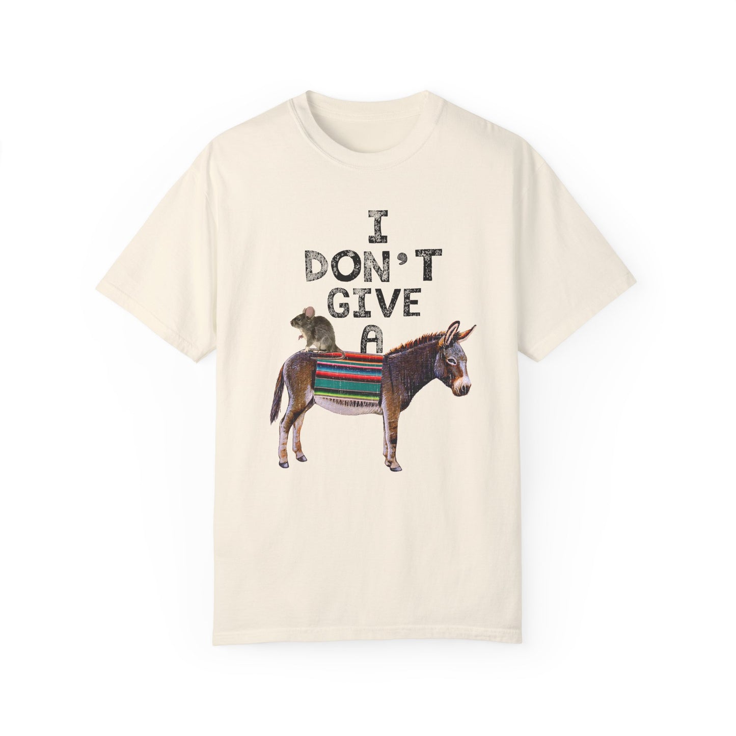 I Don't Give A Rats Ass!!! Funny Unisex tshirt