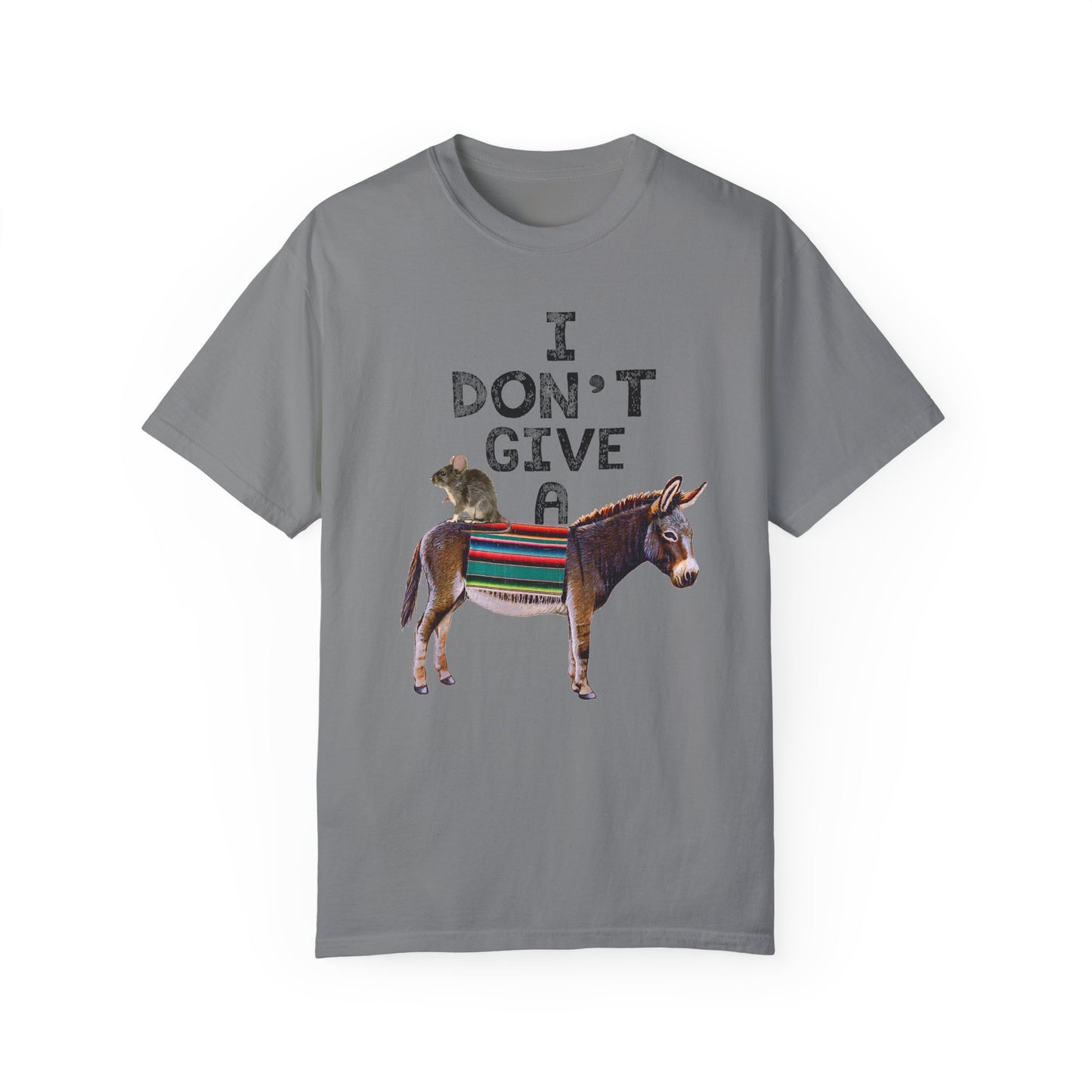 I Don't Give A Rats Ass!!! Funny Unisex tshirt