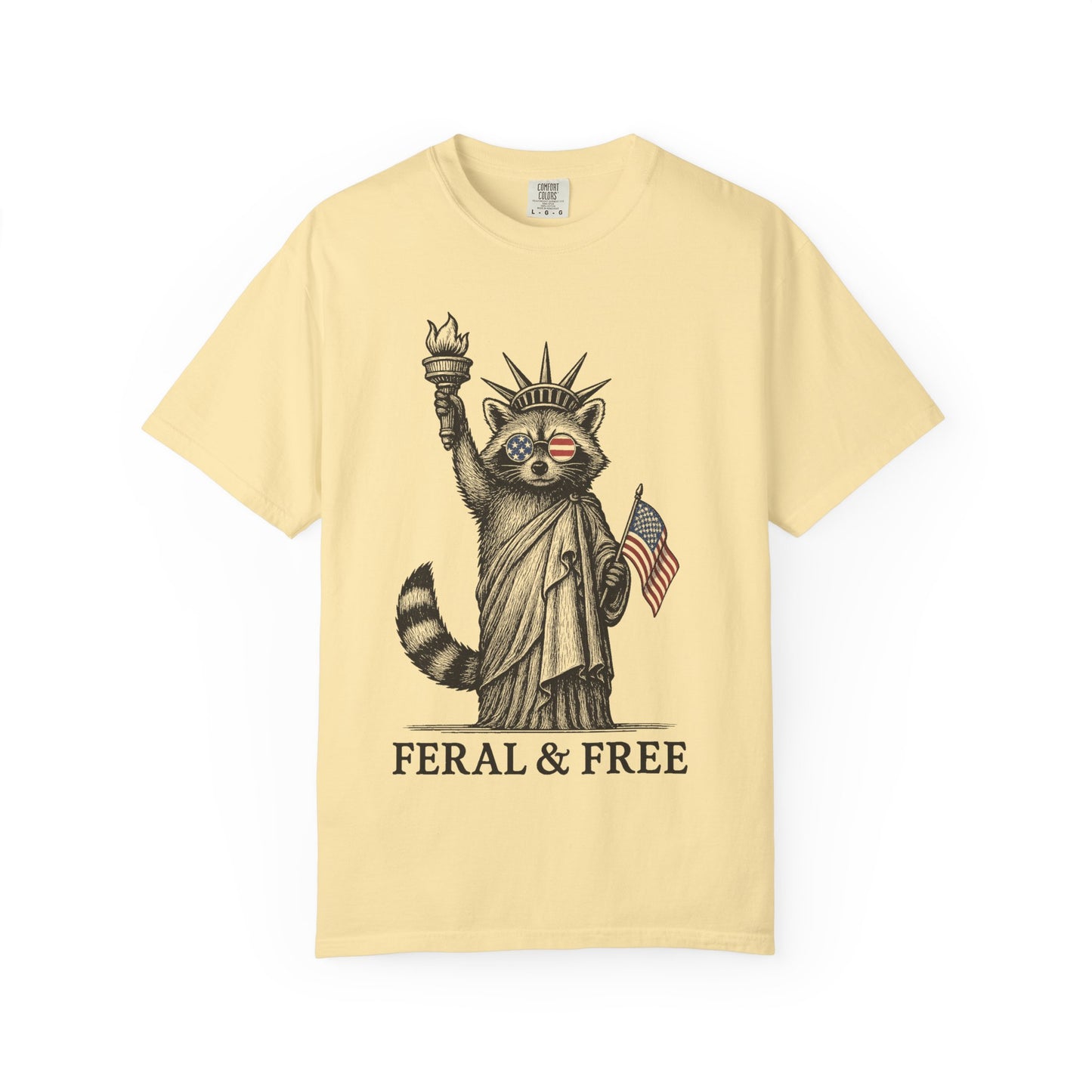 Feral & Free Unisex T-Shirt - Feral Raccoon Design, 4th of July Feral Tee, 4th of July Tshirt, Independence Day, Statue of Liberty Tshirt, Red White and Blue, Fireworks