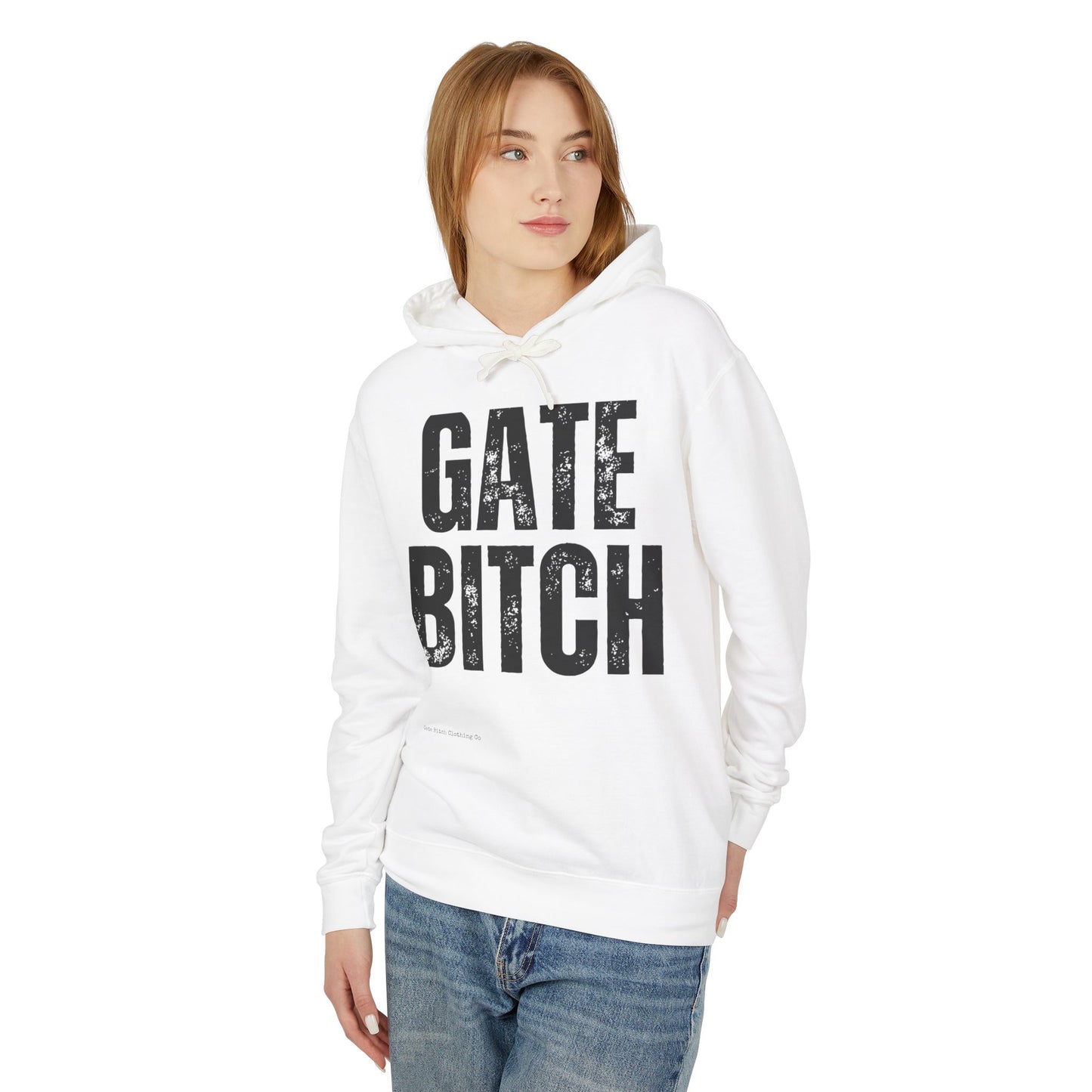 Lightweight Hooded Sweatshirt - Comfortable Lightweight Gate Bitch Hoodie Rodeo Ranch