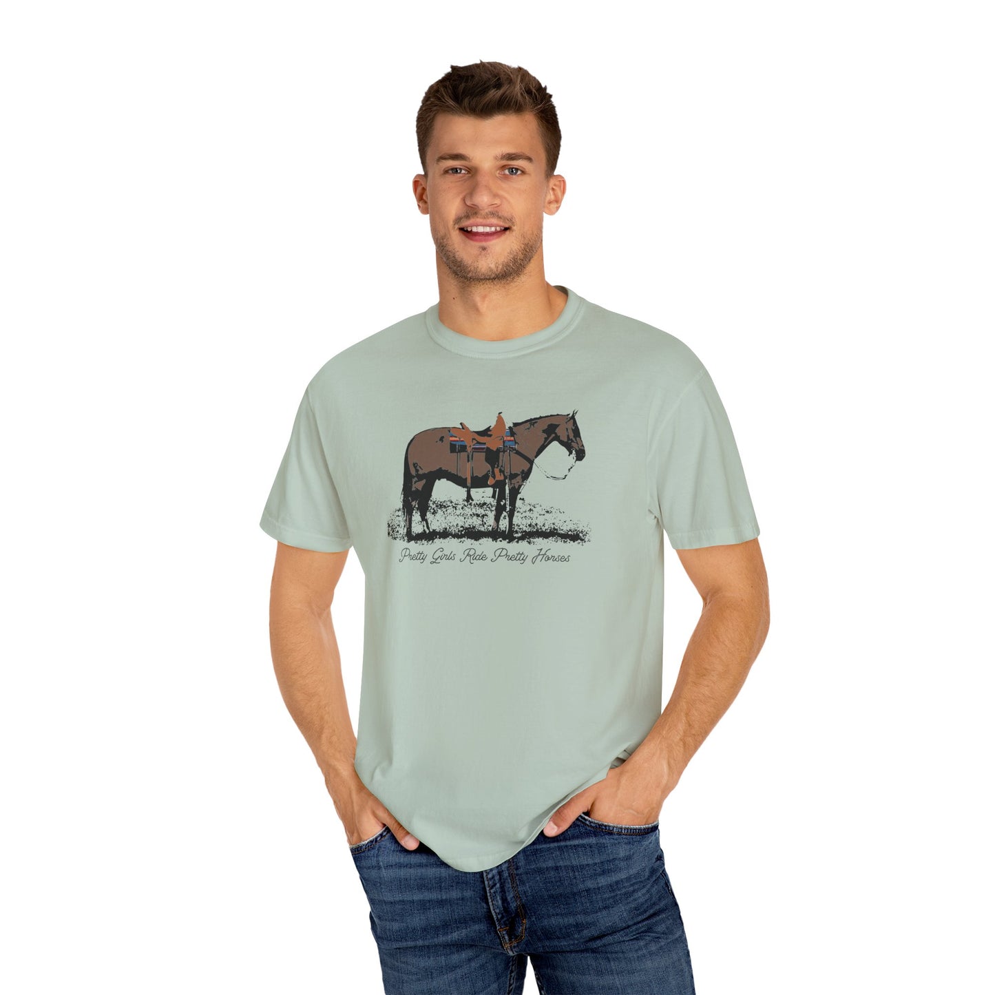 Pretty Girls Ride Pretty Horses Western Cowgirl Vibes Garment-Dyed T-Shirt - Barrel Racers, Horse Lovers, Equestrians, Farm, Trail Ride
