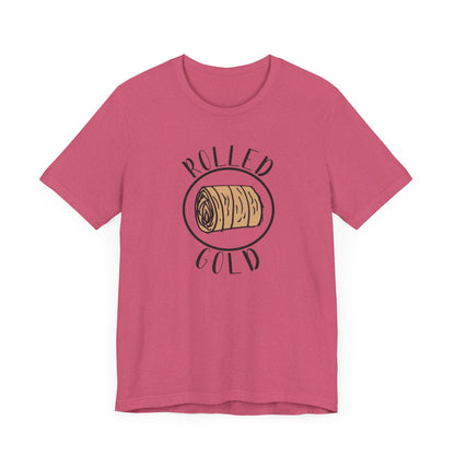 Hay Season Is Here.... Rolled Gold Tee - Fun  Jersey Tee for Farm Wives, Casual Wear, Tractors, Farm Mama, Cattle Feeding, Round Bales, Cattle, Cow