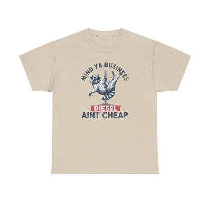 Diesel Aint Cheap!! Great Tee for Guys or Gals, Funny Raccoon Tee Shirt, Diesel Trucks, Farmers Tee, Tractor Tshirt, Diesel Prices, Funny Tshirt