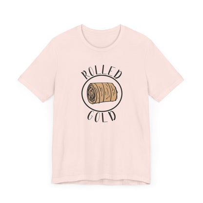 Hay Season Is Here.... Rolled Gold Tee - Fun  Jersey Tee for Farm Wives, Casual Wear, Tractors, Farm Mama, Cattle Feeding, Round Bales, Cattle, Cow