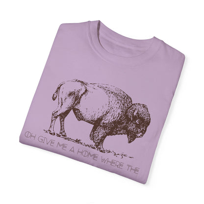 The  "Oh Give Me a Home Where the Buffalo Roam" Tee  4 Colors Available