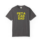 PETA CAN EAD ~ Every Farmer Needs This One!! Unisex Tee, Farmer Tshirt, Rancher Tee
