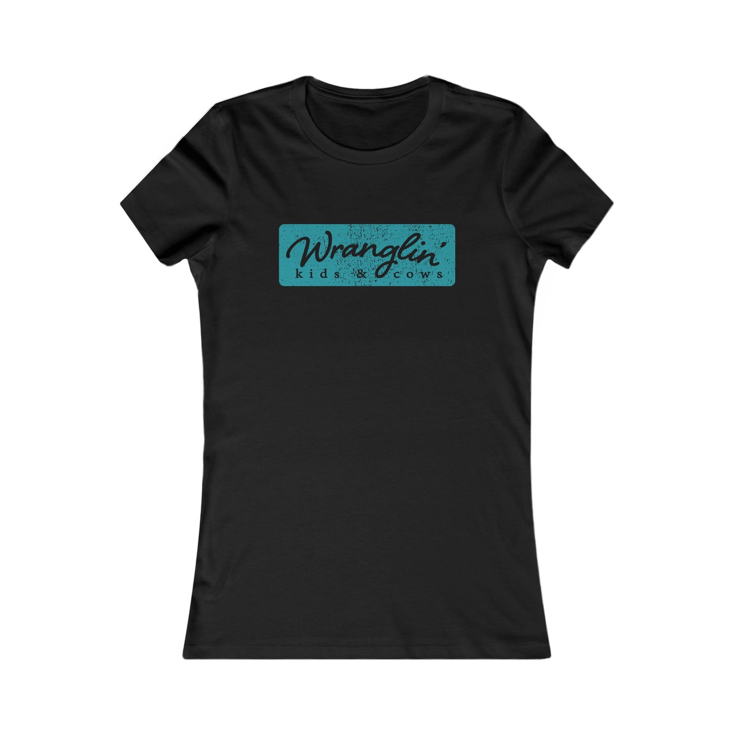 The Wranglin' Kids & Cows Women's Favorite Tee - Perfect Farm / Ranch Wife