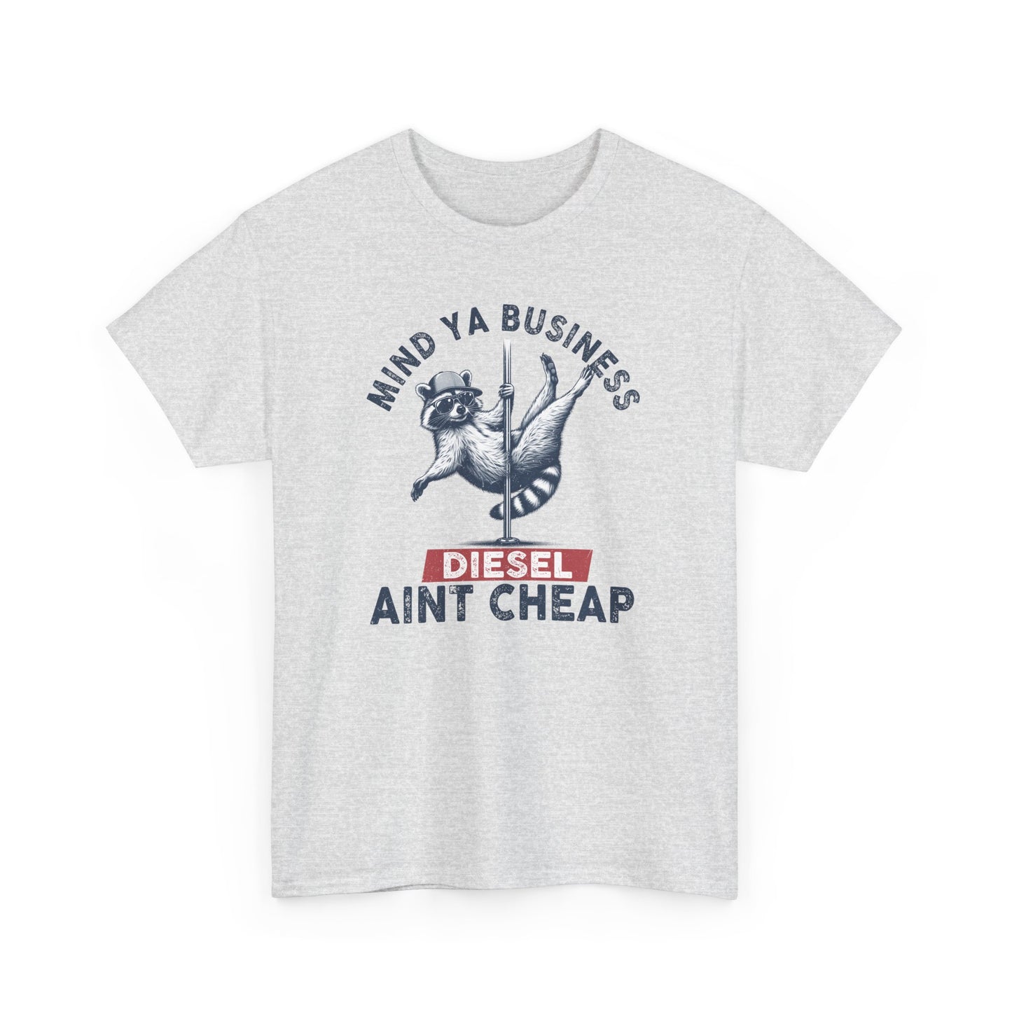 Diesel Aint Cheap!! Great Tee for Guys or Gals, Funny Raccoon Tee Shirt, Diesel Trucks, Farmers Tee, Tractor Tshirt, Diesel Prices, Funny Tshirt