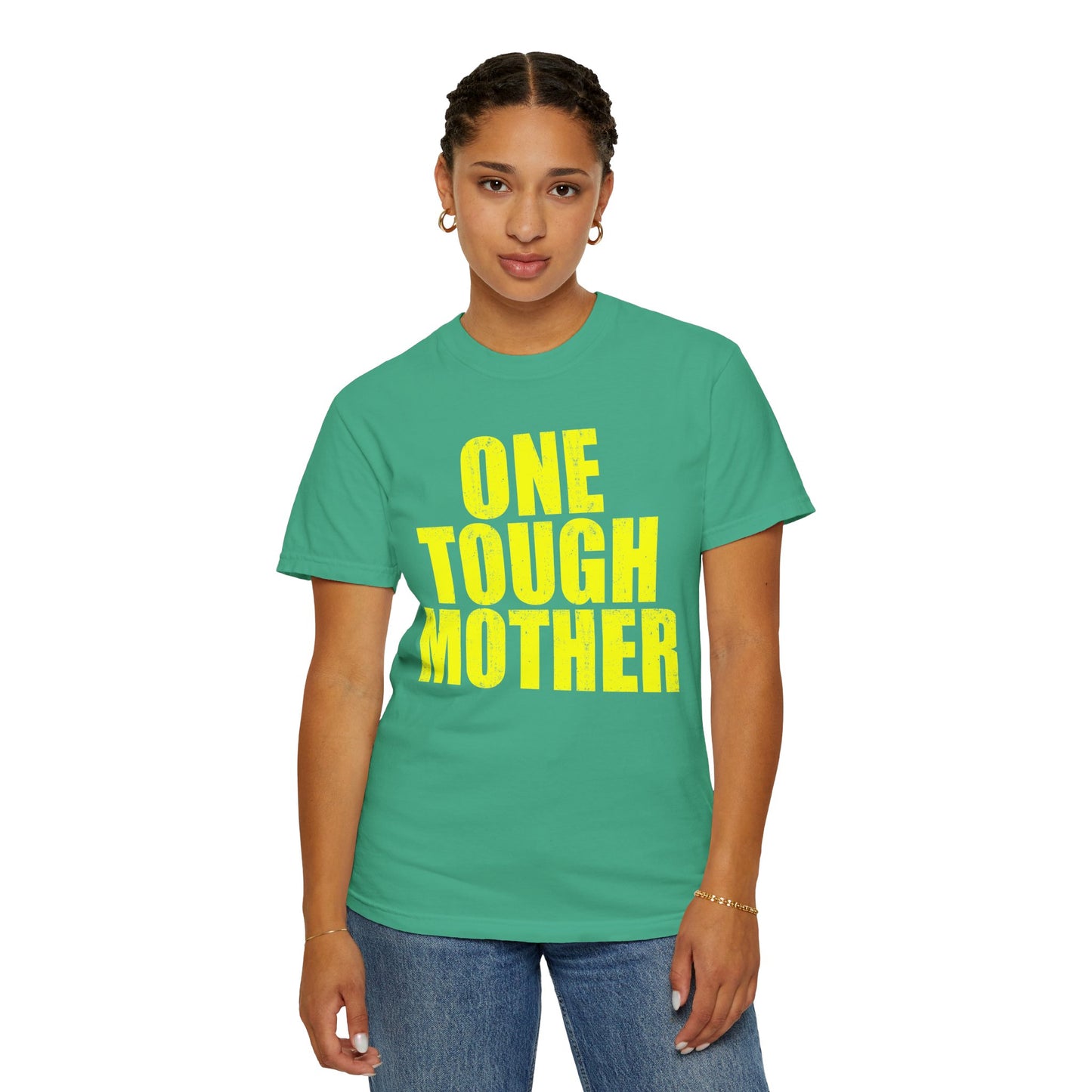One Tough Mother Tee, Great Mothers Day Gift Garment-Dyed T-shirt, Gift for Moms, Fun Casual Tee, Pregnancy Gift, Birthday, Trendy, boho