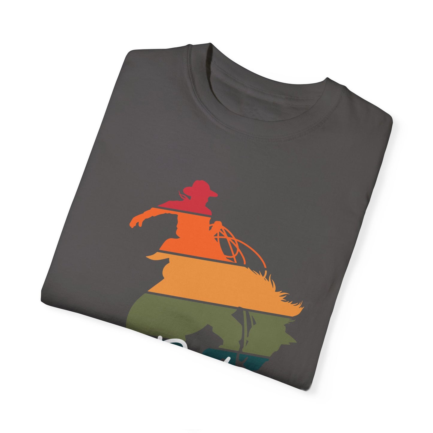 Never Stop Spurring! Rodeo Western Trendy Bronc Vibes Unisex Garment-Dyed T-Shirt -Concert, Dancing, Mothers Day,