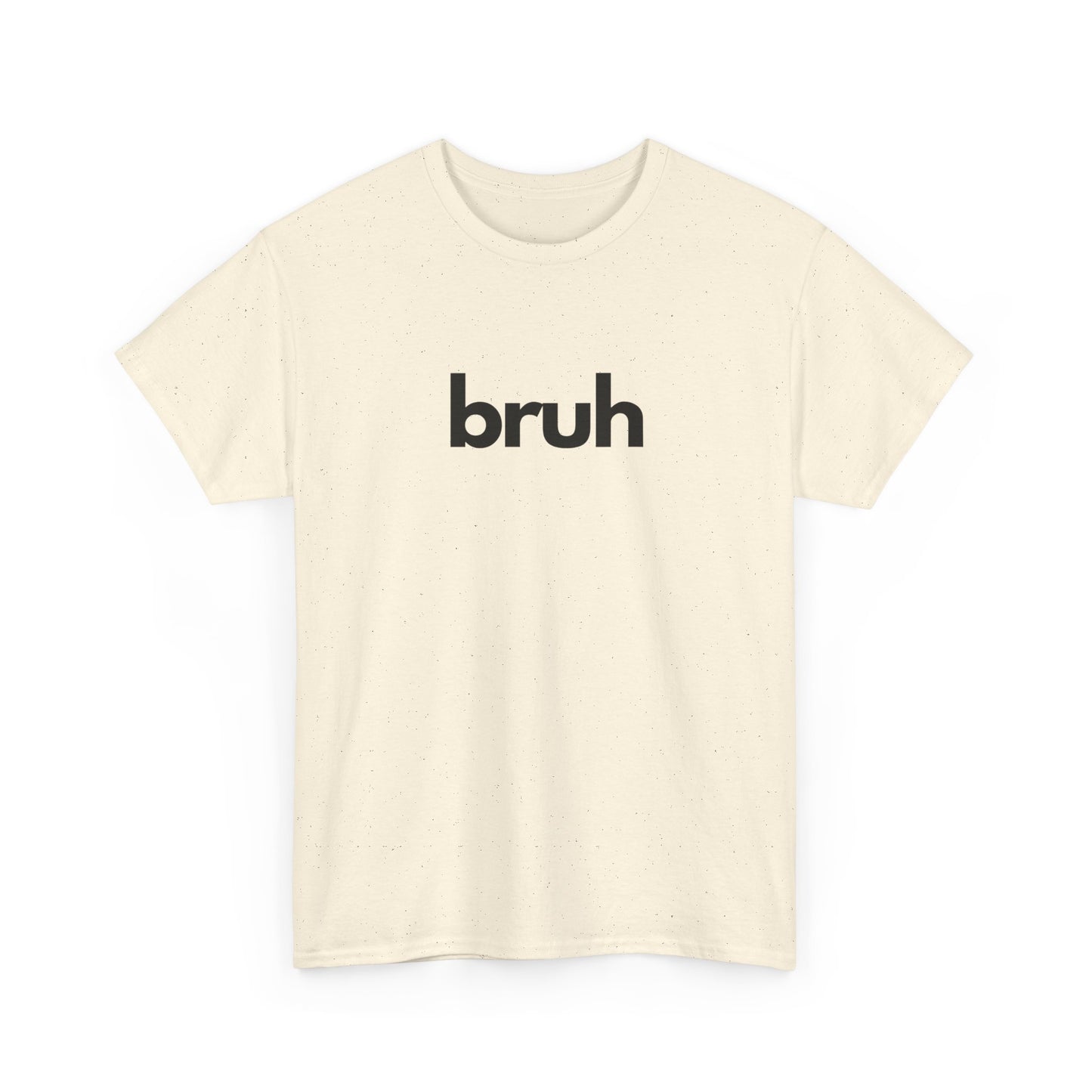 Yo Yo! BRUH.......Funny 'bruh' Unisex Heavy Cotton Tee - Casual Graphic Shirt for Everyday Wear Simple  9 Great Colors Mothers Fathers Day