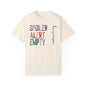 Spoiler Alert: The Tomb Was Empty  - Unisex Tee Just In Time For Easter