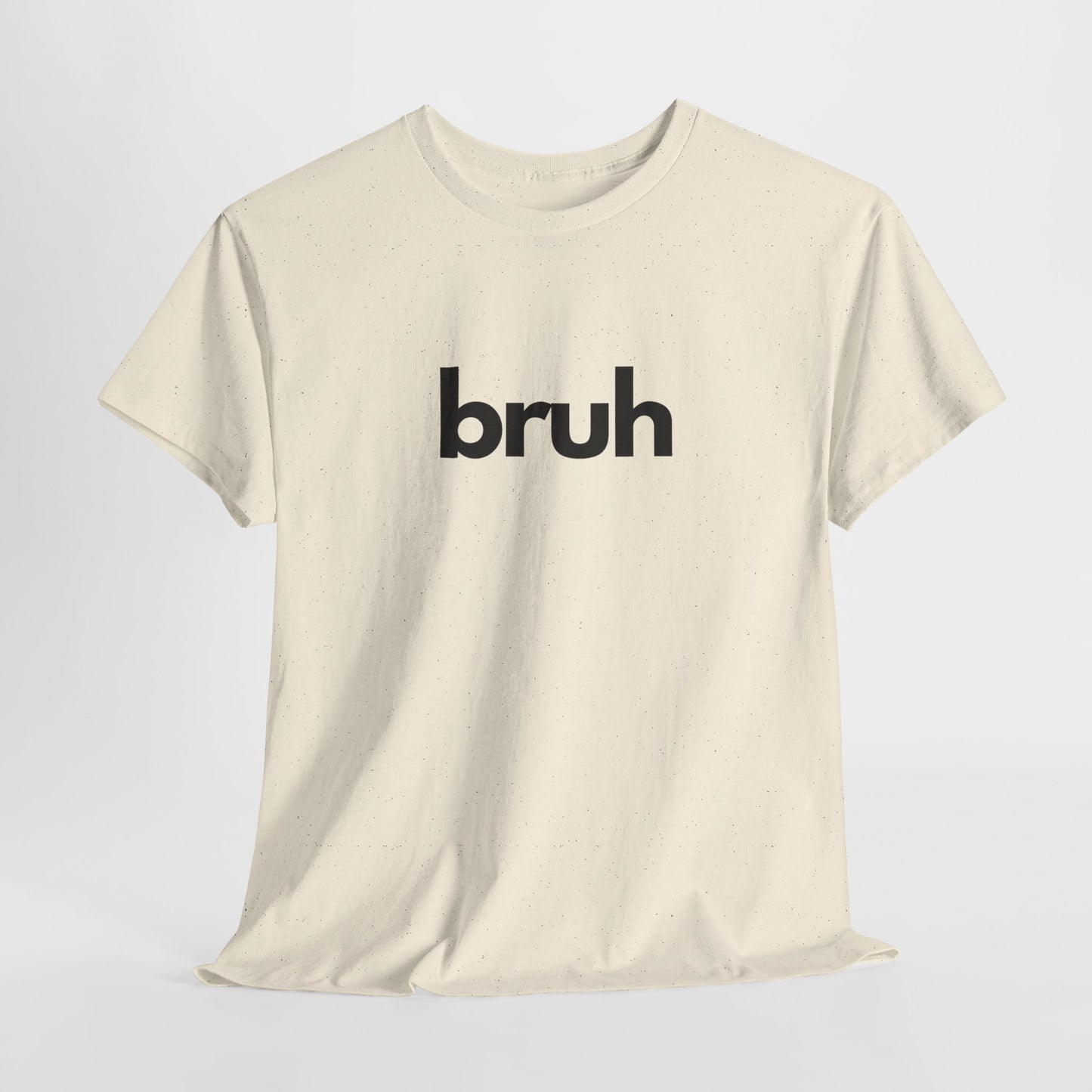 Yo Yo! BRUH.......Funny 'bruh' Unisex Heavy Cotton Tee - Casual Graphic Shirt for Everyday Wear Simple  9 Great Colors Mothers Fathers Day