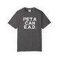 Hey Farmers!!! Here is one for you...... PETA CAN EAD!!! Unisex Tee, Cattle Farmer Tshirt, Farm Tshirt