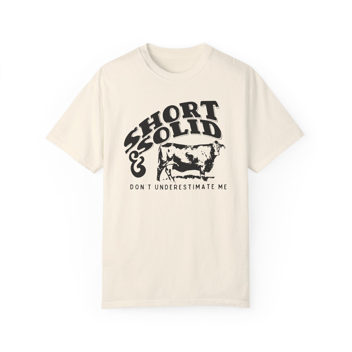Nothing Like a Good Short and Solid!! Worth the money. Women's Tee Great for Summer Time or Heading to the Rodeo Western Vibes