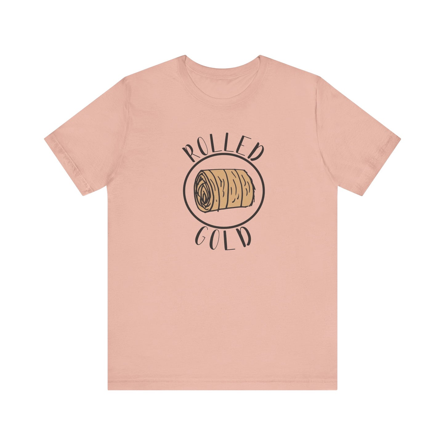 Hay Season Is Here.... Rolled Gold Tee - Fun  Jersey Tee for Farm Wives, Casual Wear, Tractors, Farm Mama, Cattle Feeding, Round Bales, Cattle, Cow