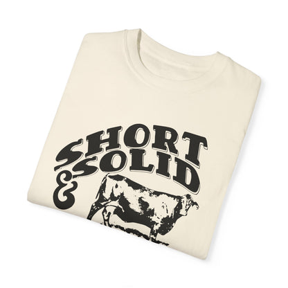 Nothing Like a Good Short and Solid!! Worth the money. Women's Tee Great for Summer Time or Heading to the Rodeo Western Vibes