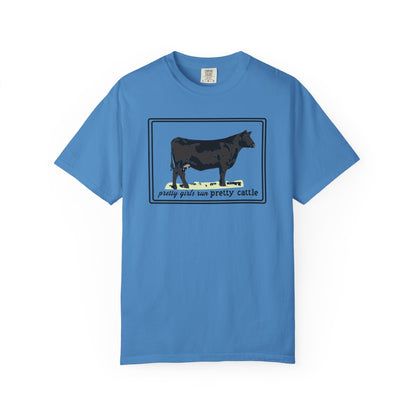 Pretty Girls Run Pretty Cattle - Casual Cow Graphic T-Shirt - Farm Momma, FFA, Summer, Show Cattle, Sale Barn - Multiple Colors