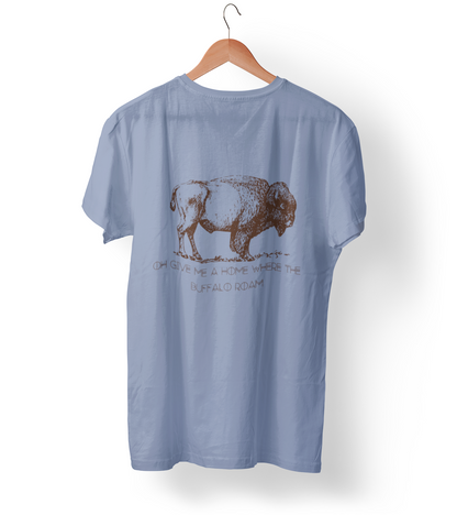 The  "Oh Give Me a Home Where the Buffalo Roam" Tee  4 Colors Available