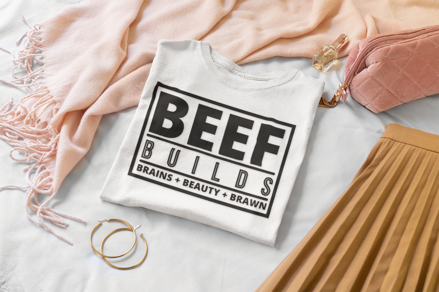 Ladies... Farm Wives, Ranch Wives, Cowgirls, Beef Producers.... You Need this  BEEF BUILDS Brains + Beauty + Brawn T-Shirt