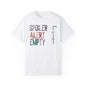 Spoiler Alert: The Tomb Was Empty  - Unisex Tee Just In Time For Easter