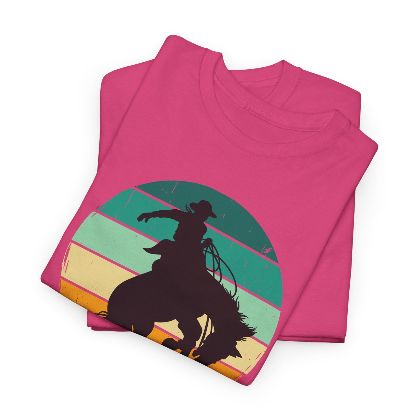 Ride It! Retro Cowboy Unisex Heavy Cotton Tee Rodeo, Honky Tonk,  Concert, County Fair -Great Layering Tee.  8 Great Colors to Choose From