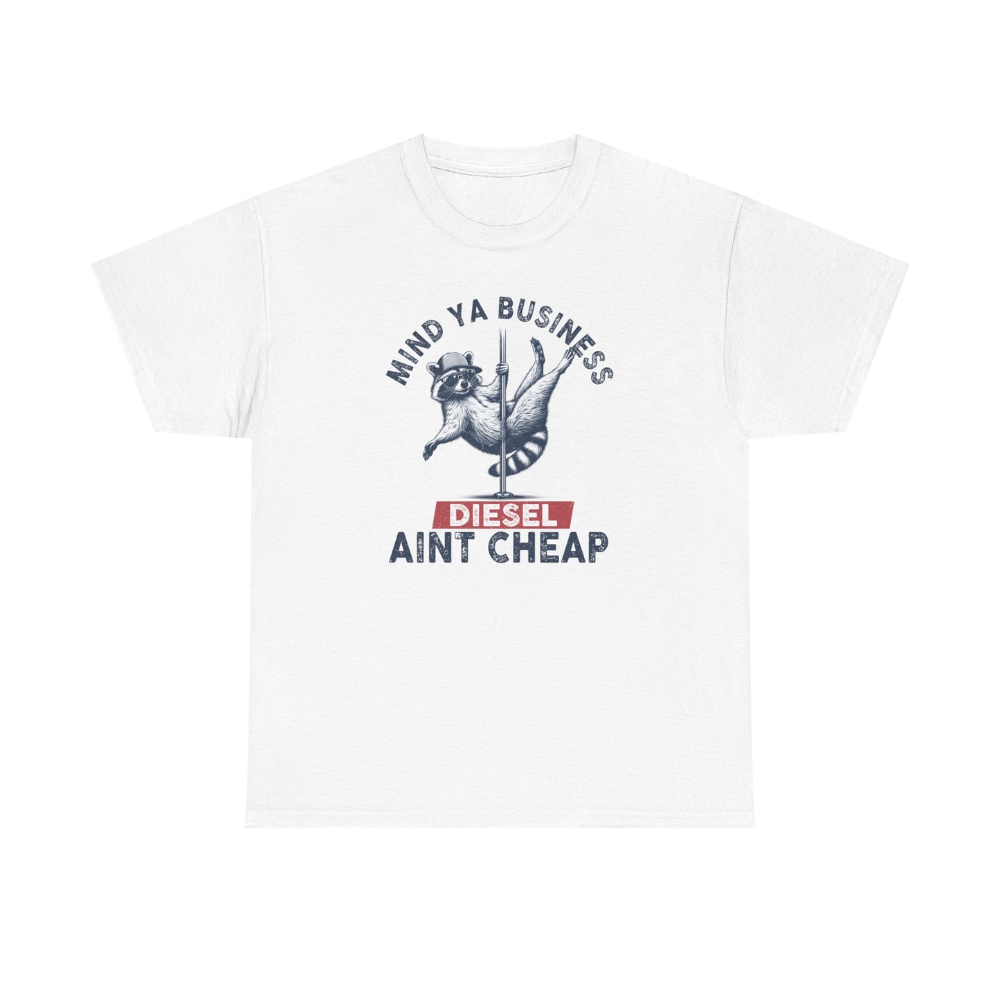 Diesel Aint Cheap!! Great Tee for Guys or Gals, Funny Raccoon Tee Shirt, Diesel Trucks, Farmers Tee, Tractor Tshirt, Diesel Prices, Funny Tshirt