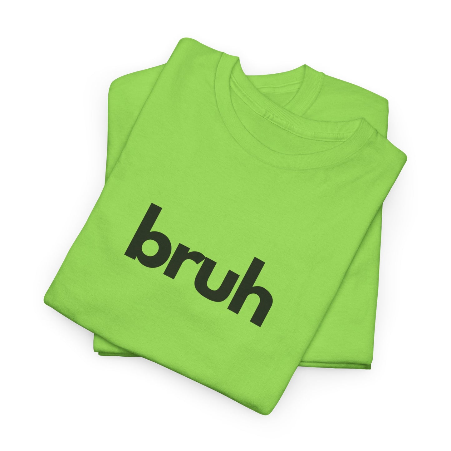 Yo Yo! BRUH.......Funny 'bruh' Unisex Heavy Cotton Tee - Casual Graphic Shirt for Everyday Wear Simple  9 Great Colors Mothers Fathers Day
