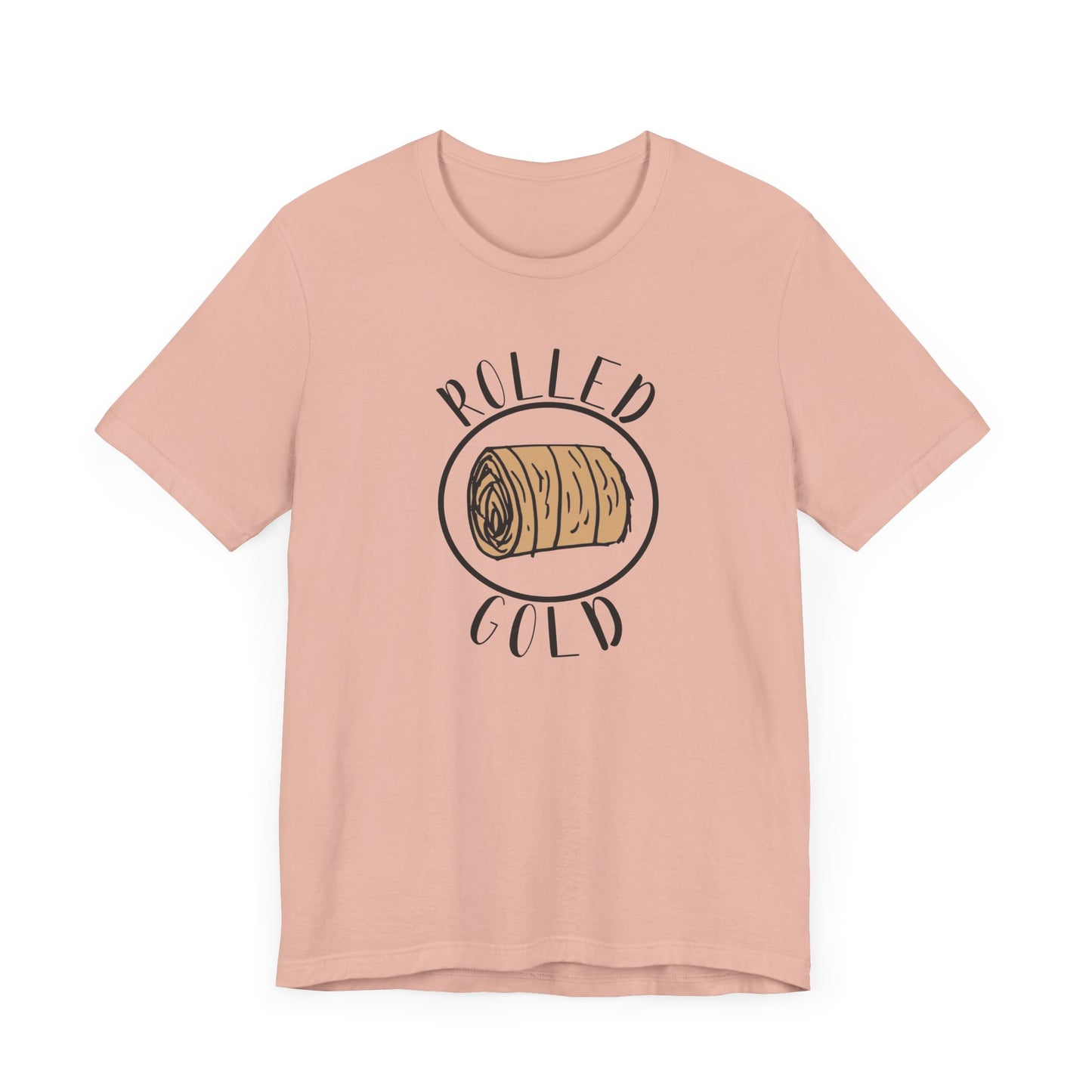Hay Season Is Here.... Rolled Gold Tee - Fun  Jersey Tee for Farm Wives, Casual Wear, Tractors, Farm Mama, Cattle Feeding, Round Bales, Cattle, Cow