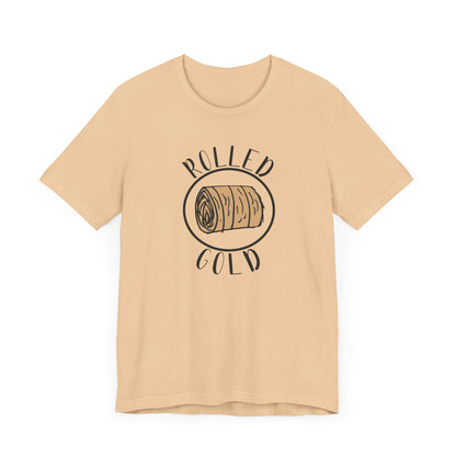 Hay Season Is Here.... Rolled Gold Tee - Fun  Jersey Tee for Farm Wives, Casual Wear, Tractors, Farm Mama, Cattle Feeding, Round Bales, Cattle, Cow