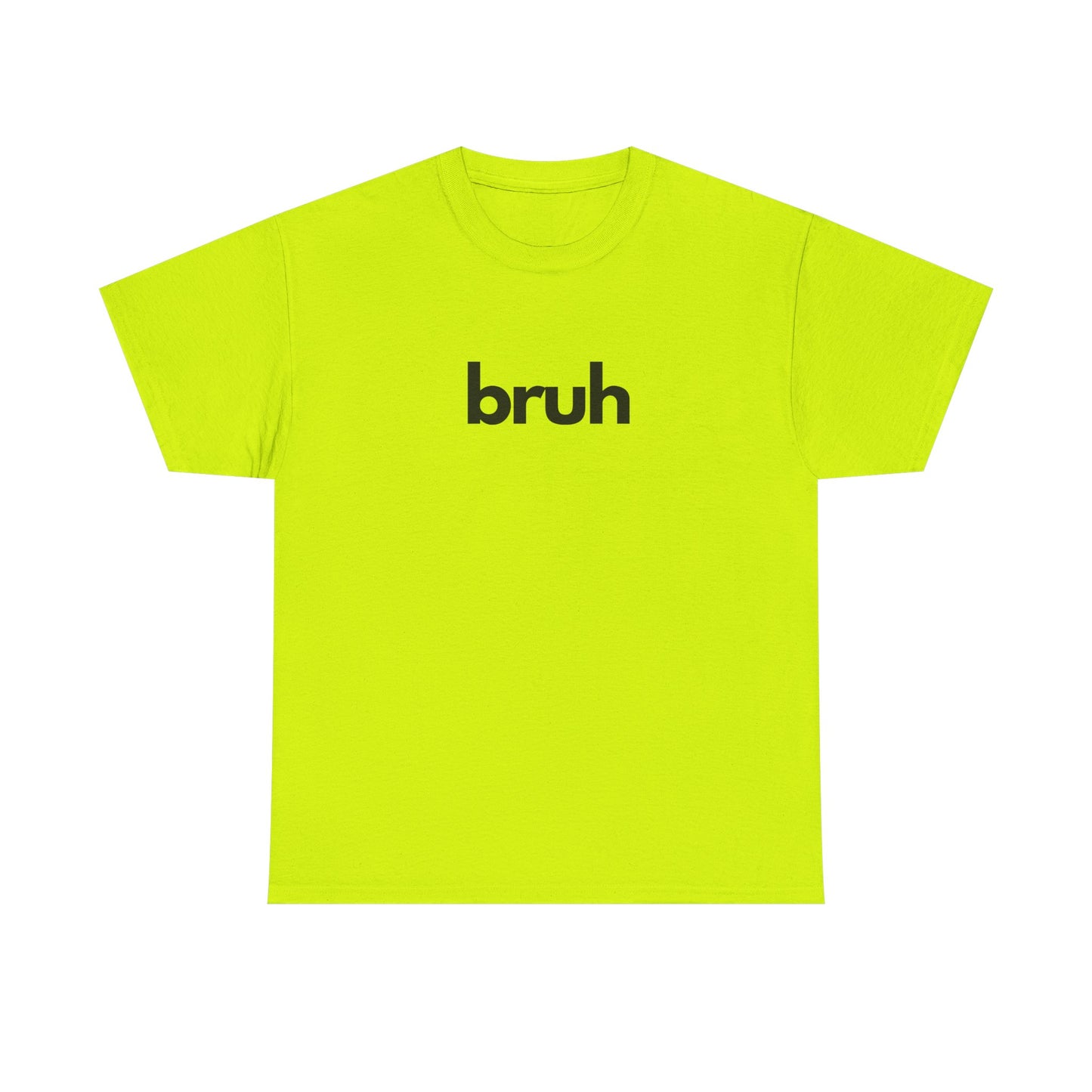Yo Yo! BRUH.......Funny 'bruh' Unisex Heavy Cotton Tee - Casual Graphic Shirt for Everyday Wear Simple  9 Great Colors Mothers Fathers Day
