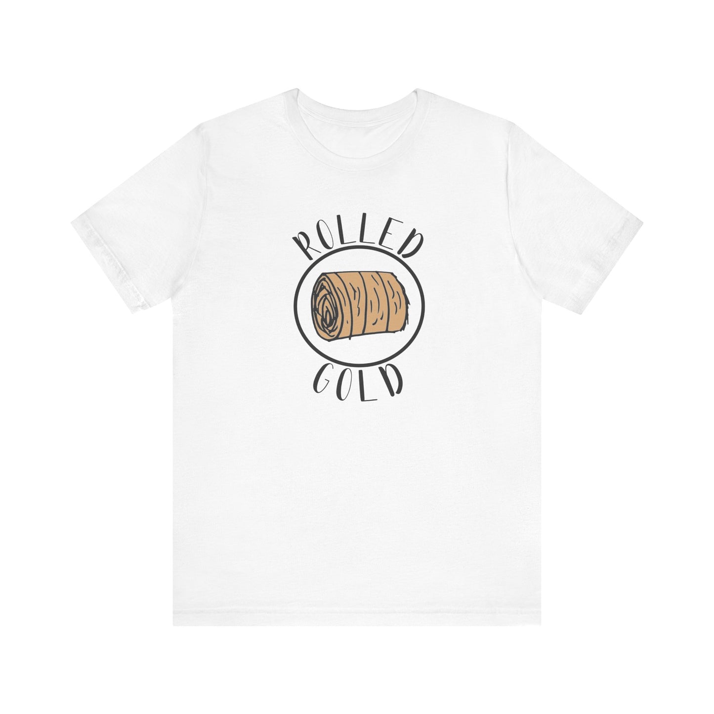 Hay Season Is Here.... Rolled Gold Tee - Fun  Jersey Tee for Farm Wives, Casual Wear, Tractors, Farm Mama, Cattle Feeding, Round Bales, Cattle, Cow