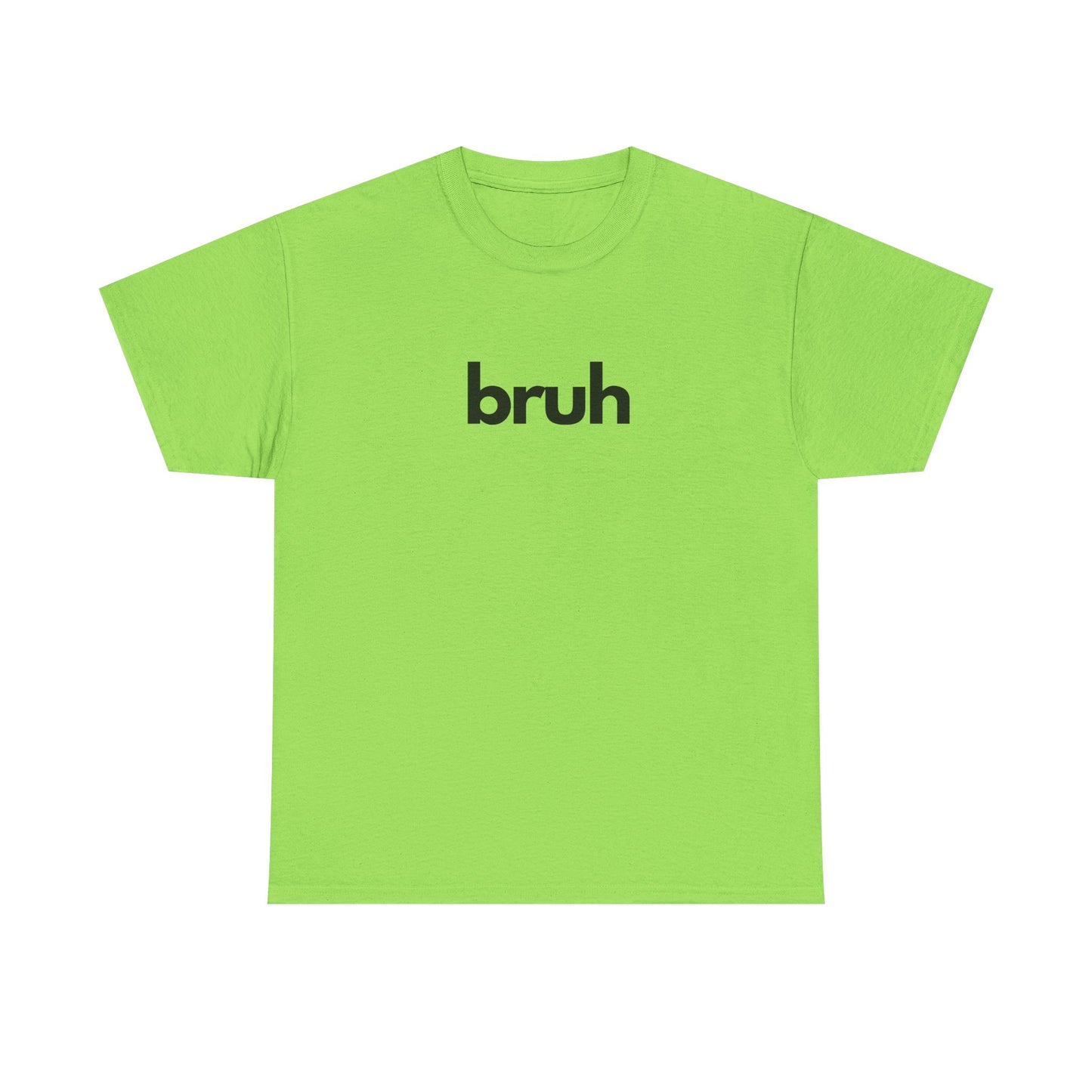 Yo Yo! BRUH.......Funny 'bruh' Unisex Heavy Cotton Tee - Casual Graphic Shirt for Everyday Wear Simple  9 Great Colors Mothers Fathers Day