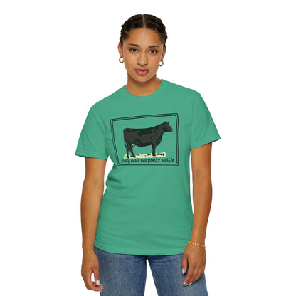 Pretty Girls Run Pretty Cattle - Casual Cow Graphic T-Shirt - Farm Momma, FFA, Summer, Show Cattle, Sale Barn - Multiple Colors