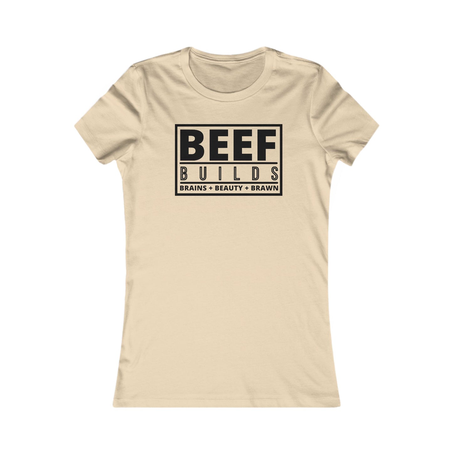 Ladies... Farm Wives, Ranch Wives, Cowgirls, Beef Producers.... You Need this  BEEF BUILDS Brains + Beauty + Brawn T-Shirt