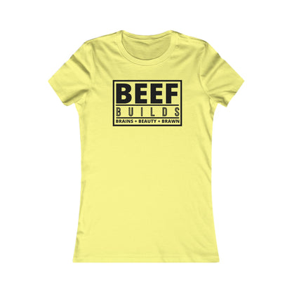 Ladies... Farm Wives, Ranch Wives, Cowgirls, Beef Producers.... You Need this  BEEF BUILDS Brains + Beauty + Brawn T-Shirt