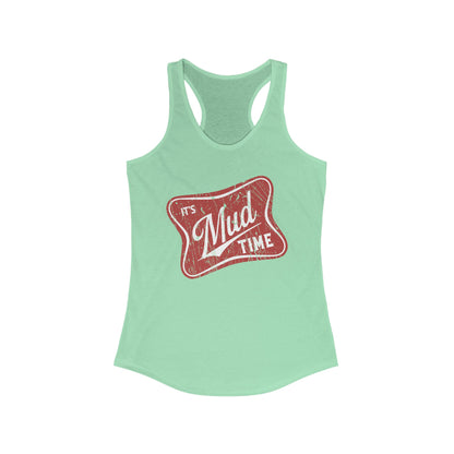 Break Out Those Big Tires and Lets Throw Some Mud!!! Its Mud Time Racerback Tank Top, Women's Summer Tank, Mudin' 4x4, Big Truck Tires