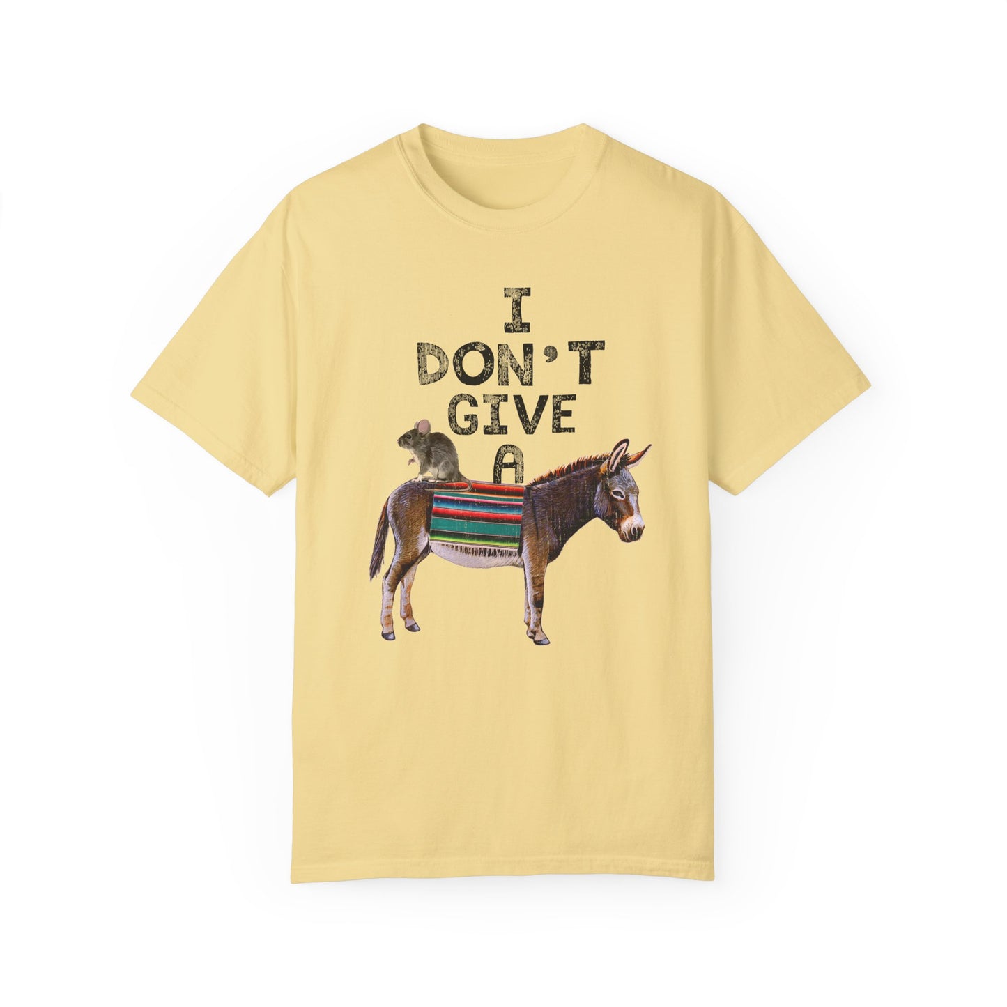 I Don't Give A Rats Ass!!! Funny Unisex tshirt
