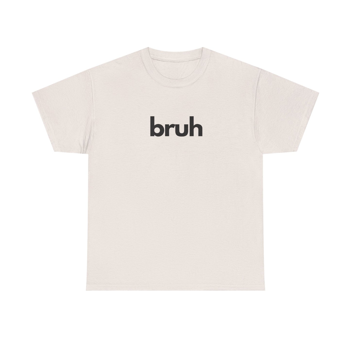Yo Yo! BRUH.......Funny 'bruh' Unisex Heavy Cotton Tee - Casual Graphic Shirt for Everyday Wear Simple  9 Great Colors Mothers Fathers Day