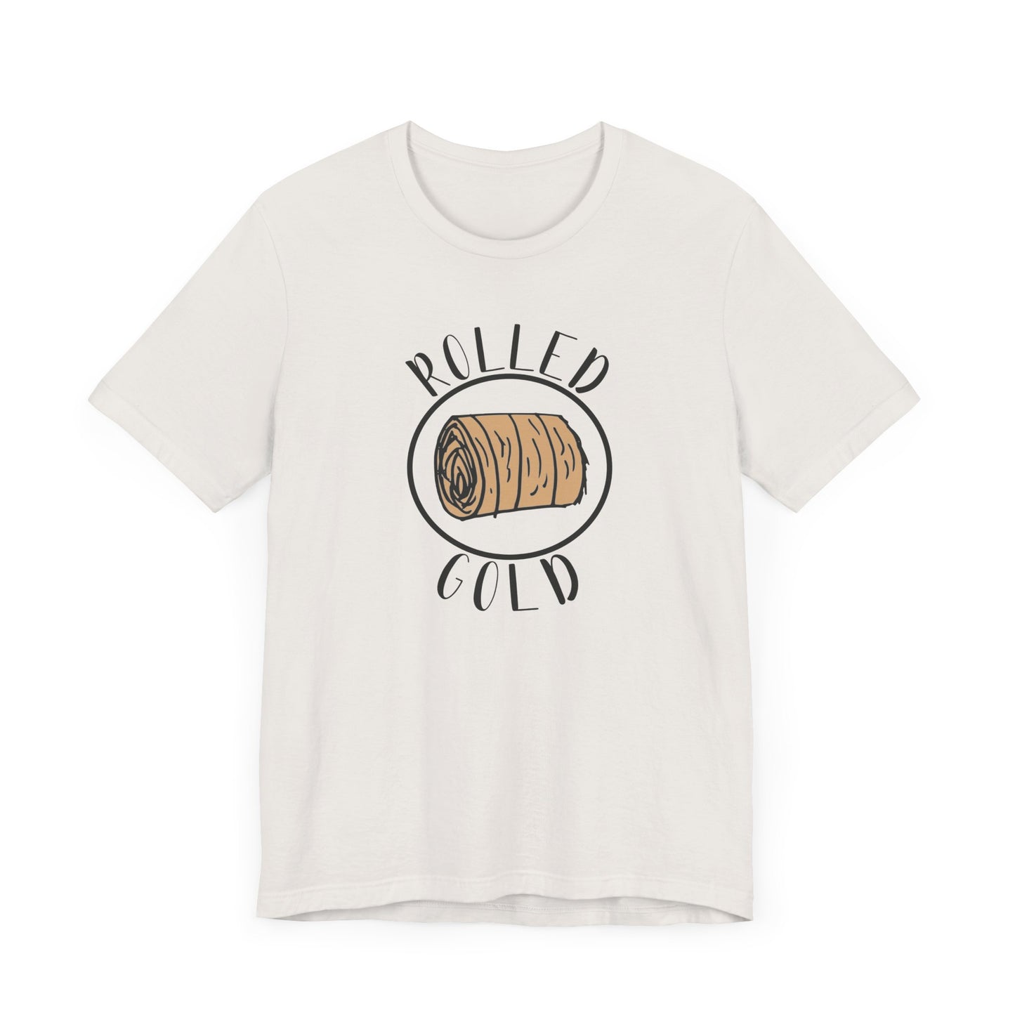 Hay Season Is Here.... Rolled Gold Tee - Fun  Jersey Tee for Farm Wives, Casual Wear, Tractors, Farm Mama, Cattle Feeding, Round Bales, Cattle, Cow